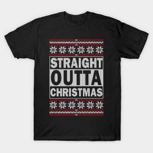 Straight outta Christmas T-Shirt